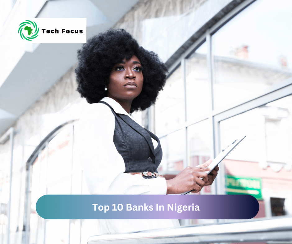 Top 10 Banks In Nigeria